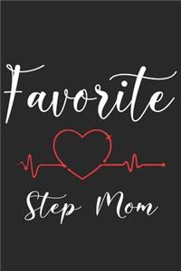 Favorite Step Mom: Gift for your mom, aunt, stepmom, grandma, mother in law and also for mothers day gift