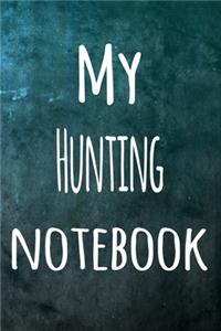 My Hunting Notebook