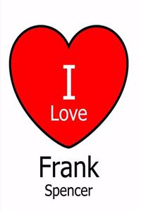I Love Frank Spencer