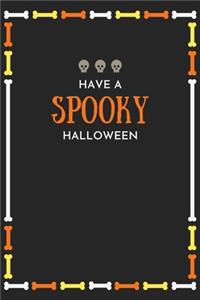 Have A Spooky Halloween