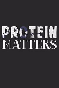 Protein Matters