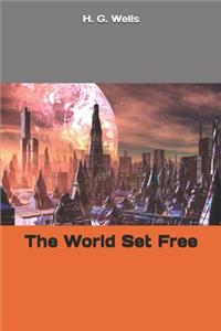 The World Set Free