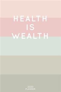 Health Is Wealth