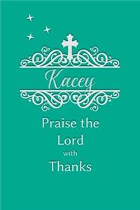 Kacey Praise the Lord with Thanks