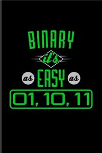 Binary It's As Easy As 01, 10, 11