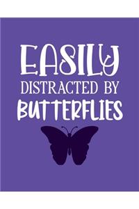 Easily Distracted By Butterflies