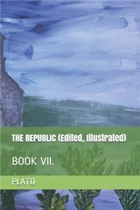 THE REPUBLIC (Edited, Illustrated)