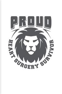Proud Heart Surgery Survivor