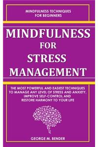 Mindfulness for Stress Management