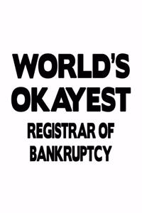 World's Okayest Registrar Of Bankruptcy