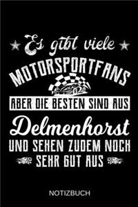 Es gibt viele Motorsportfans aber die besten sind aus Delmenhorst und sehen zudem noch sehr gut aus