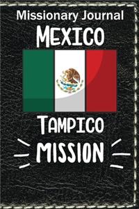 Missionary Journal Mexico Tampico Mission