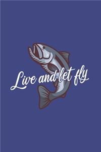 Live And Let Fly