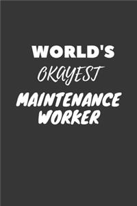 World's Okayest Maintenance Worker Notebook