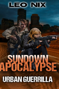 Urban Guerrilla (Sundown Apocalypse Book 2)