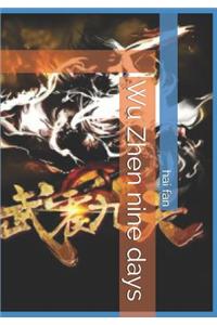 Wu Zhen Nine Days