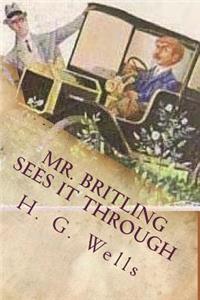 Mr. Britling Sees It Through