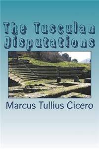 The Tusculan Disputations