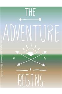 The Adventure Begins 2018-2019 Large 18 Month Academic Planner Calendar
