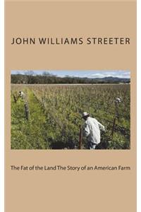 The Fat of the Land The Story of an American Farm