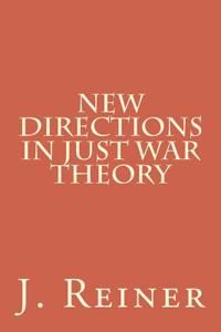 New Directions in Just War Theory