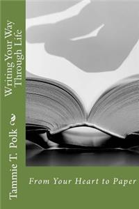 Writing Your Way Through Life