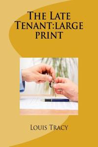 The Late Tenant