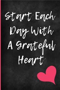 Start Each Day With A Grateful Heart