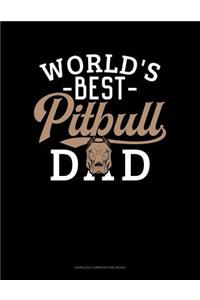 World's Best Pitbull Dad