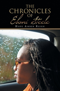 The Chronicles of Eboni Steele