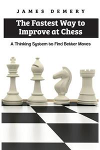 Fastest Way to Improve at Chess
