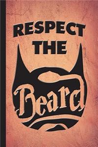Respect the Beard