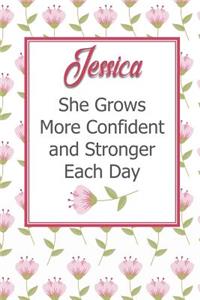 Jessica She Grows More Confident and Stronger Each Day