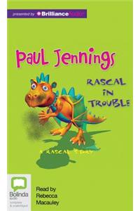 Rascal in Trouble