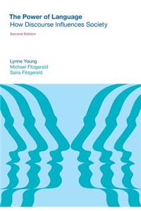 Power of Language: How Discourse Influences Society