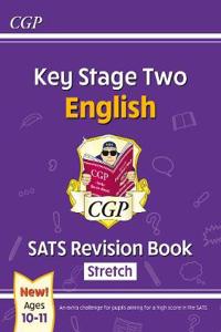 KS2 English Year 6 SATS Revision Book: Stretch (for the 2025 tests)