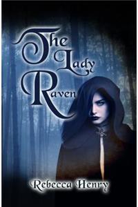 The Lady Raven - A Dark Cinderella Tale
