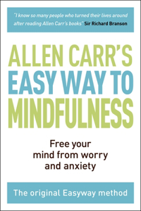 The Easy Way to Mindfulness