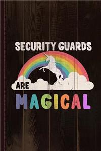 Security Guards Are Magical Journal Notebook
