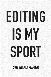Editing Is My Sport