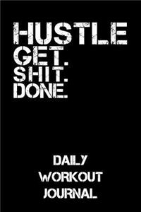 Hustle - Get Shit Done