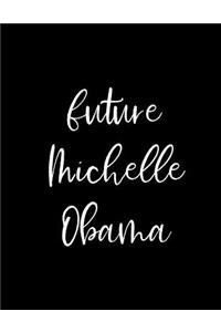 Future Michelle Obama
