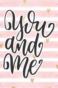 You and Me