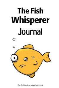 The Fish Whisperer Journal