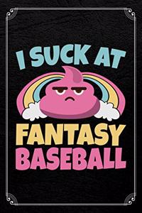 I Suck at Fantasy Baseball