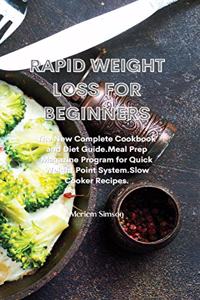 Rapid Weight Loss for Beginners