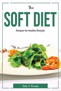 The Soft diet