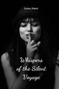 Whispers of the Silent Voyage