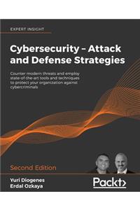 Cybersecurity - Attack and Defense Strategies - Second Edition