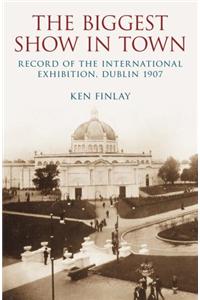 The Biggest Show in Town